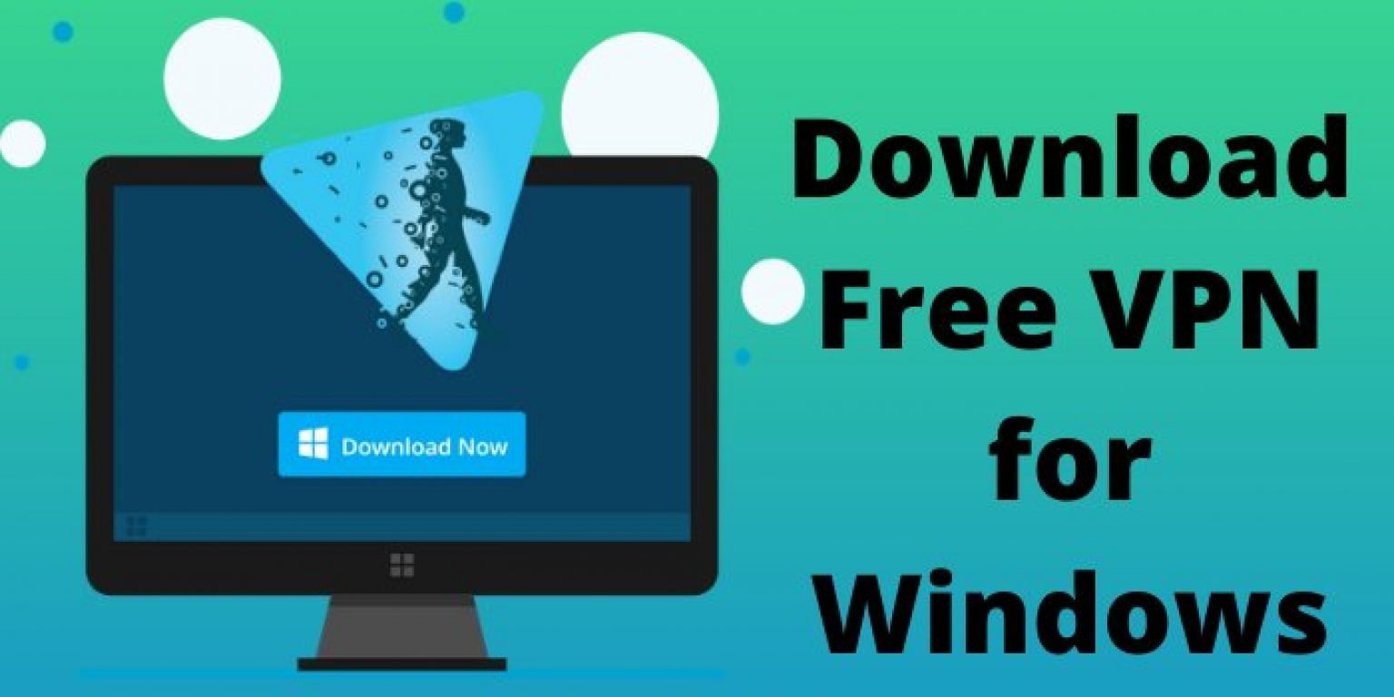 Free Unlimited VPN for Windows - Download the best VPN for Windows