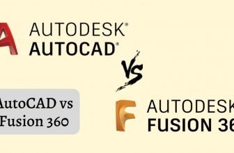 AutoCAD Vs Fusion 360