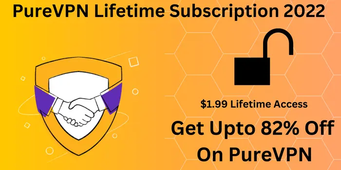 PureVPN Life Time Subscription Plan