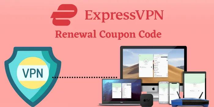 ExpressVPN Renewal Coupon code