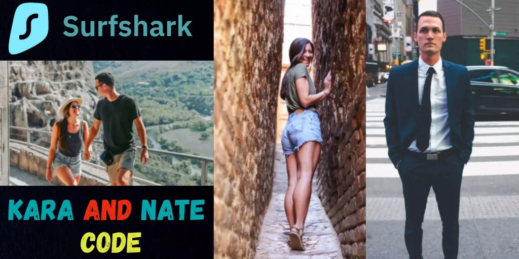 Surfshark Kara And Nate Code