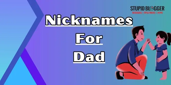 Nicknames For Dad