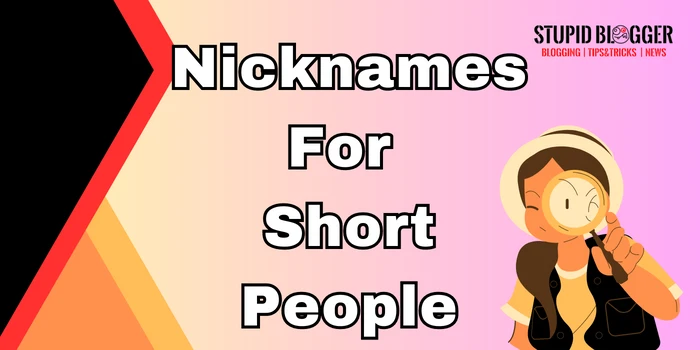 Nicknames For short people