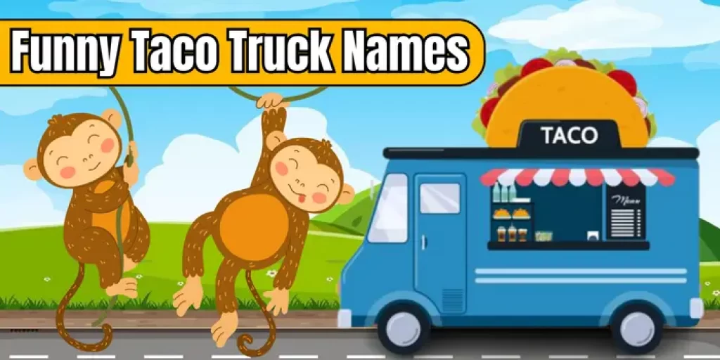 Funny Taco Truck Names