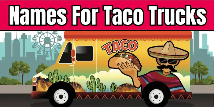 Names For Taco Trucks