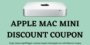 Apple Mac Mini Discount Coupon